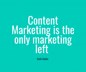 Content Marketing is the only marketing left - Seth Godin